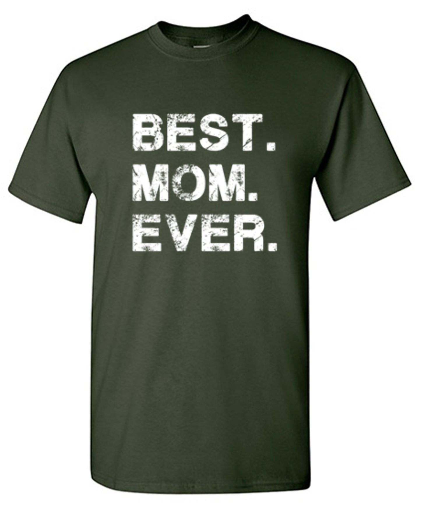 Funny T-Shirts design "Best Mom Ever T-Shirt"