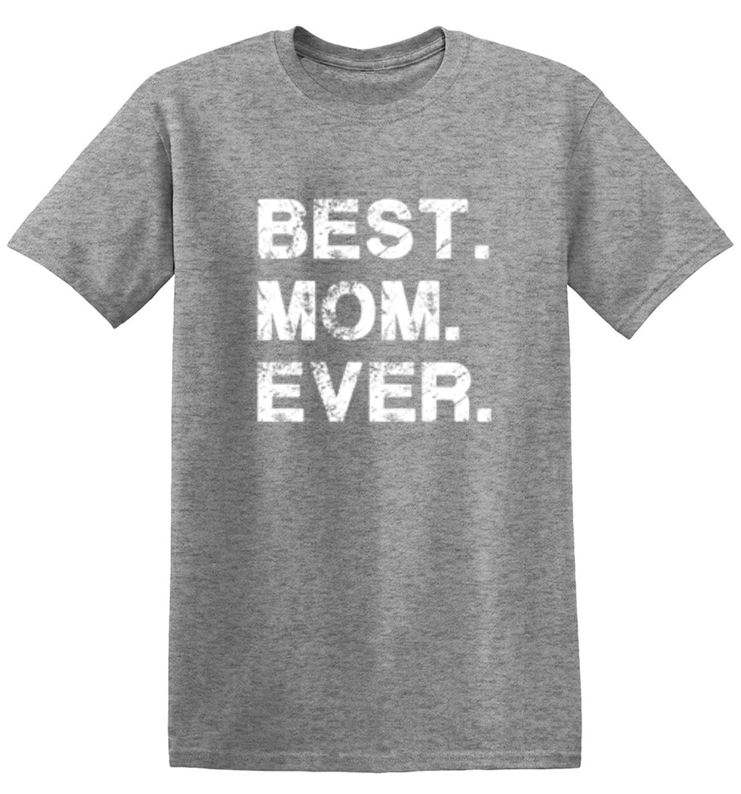Funny T-Shirts design "Best Mom Ever T-Shirt"