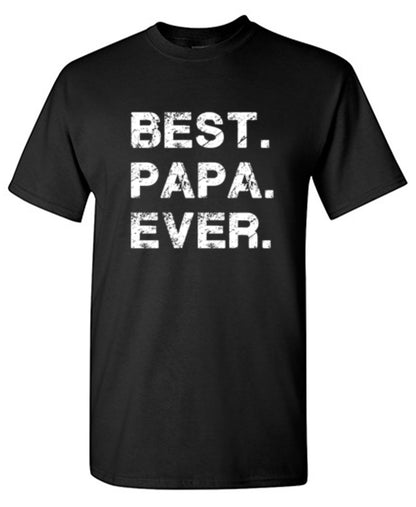 Funny T-Shirts design "Best Papa Ever"