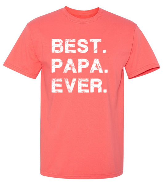 Funny T-Shirts design "Best Papa Ever"