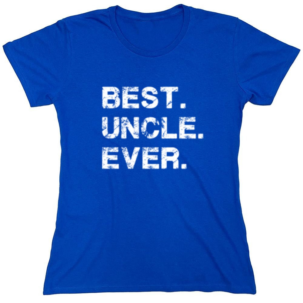 Funny T-Shirts design "Best Uncle Ever - Womens"