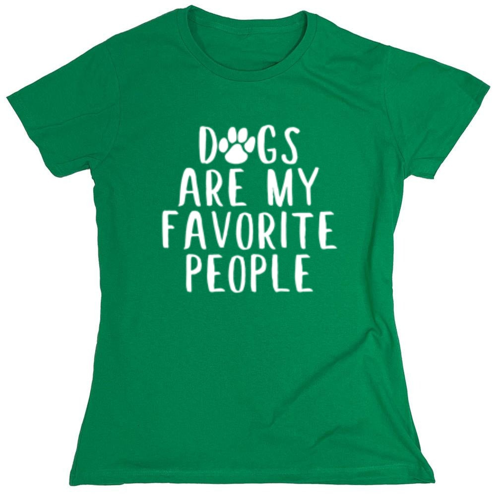 Funny T-Shirts design "Dogs Are My Favorite People - Womens"