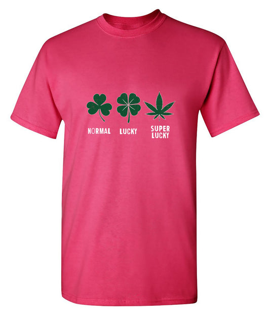 Funny T-Shirts design "Normal, Lucky, Super Lucky T-Shirt"