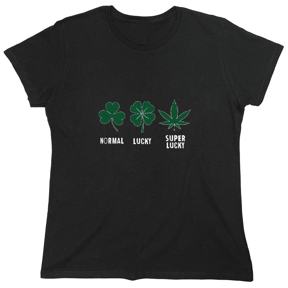 Funny T-Shirts design "Normal, Lucky, Super Lucky T-Shirt - Womens"