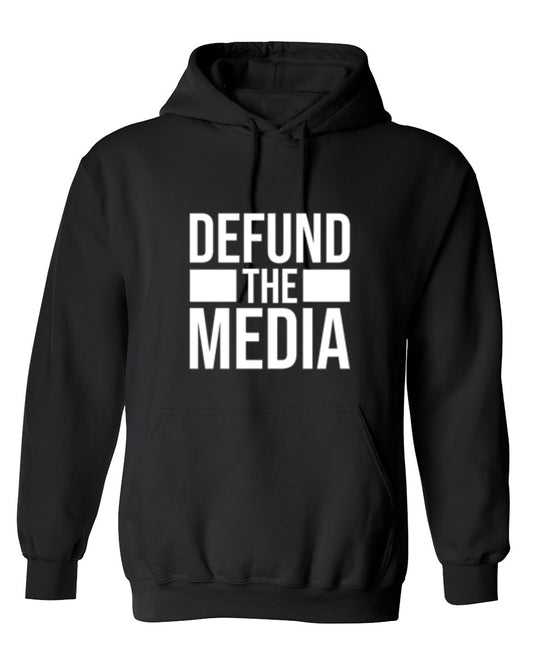 Funny T-Shirts design "Defund The Media - Hoodie"