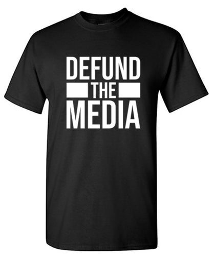 Funny T-Shirts design "Defund The Media"