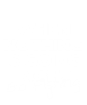 When Nothing Is Going Right Go Fishing T-Shirt
