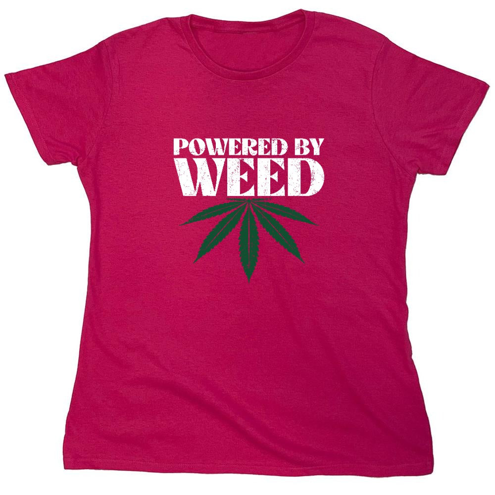 Funny T-Shirts design "Powered by Weed T-Shirt - Womens"