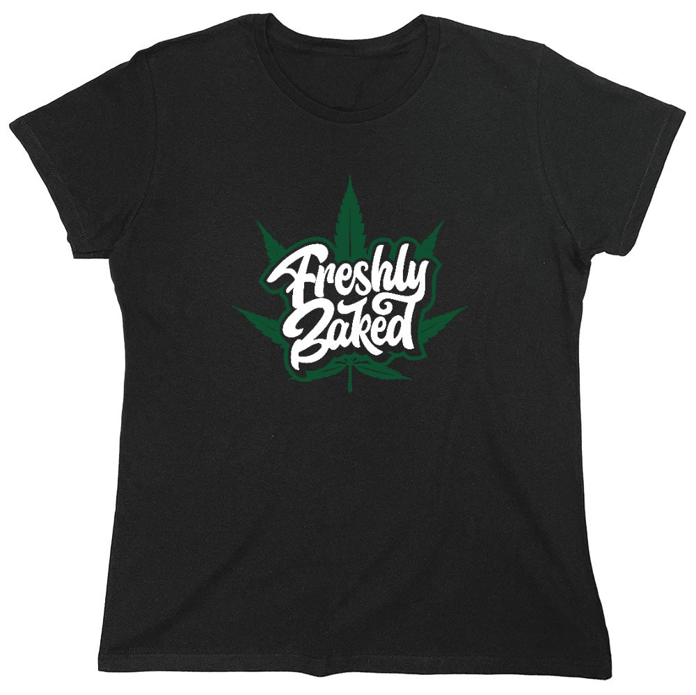 Funny T-Shirts design "Freshly Baked T-Shirt - Womens"