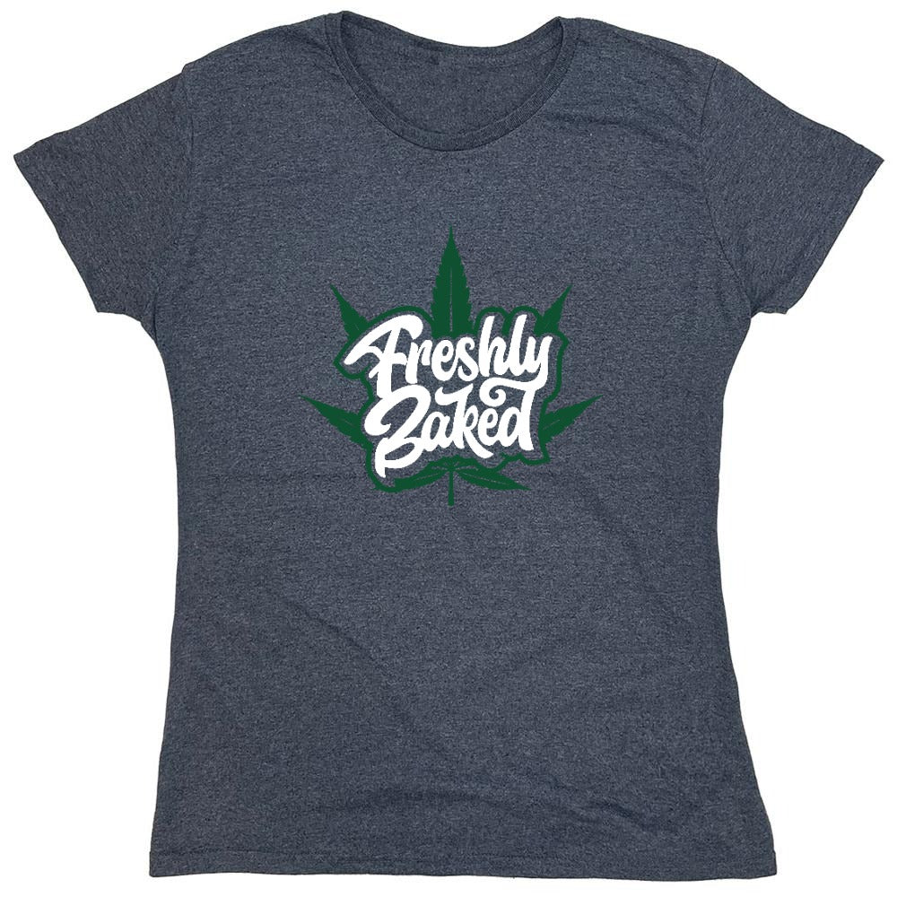 Funny T-Shirts design "Freshly Baked T-Shirt - Womens"