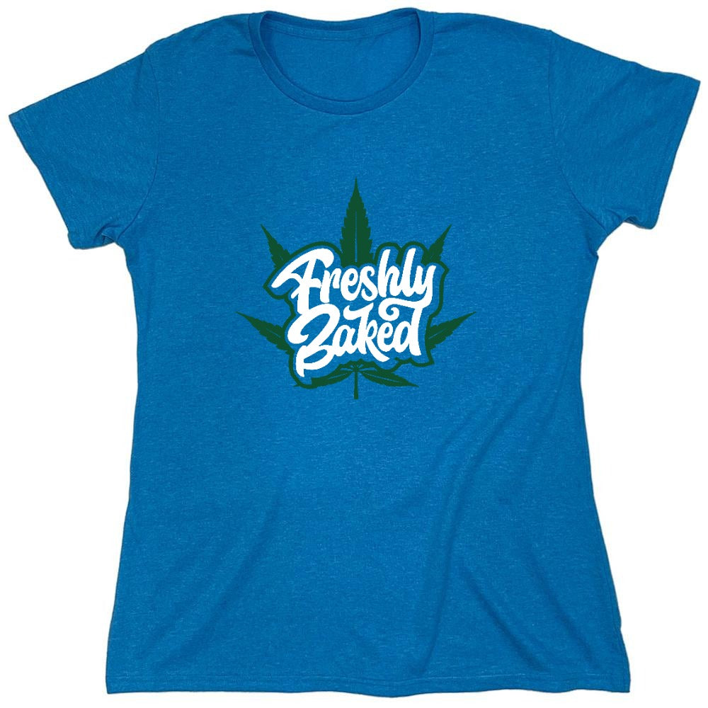 Funny T-Shirts design "Freshly Baked T-Shirt - Womens"