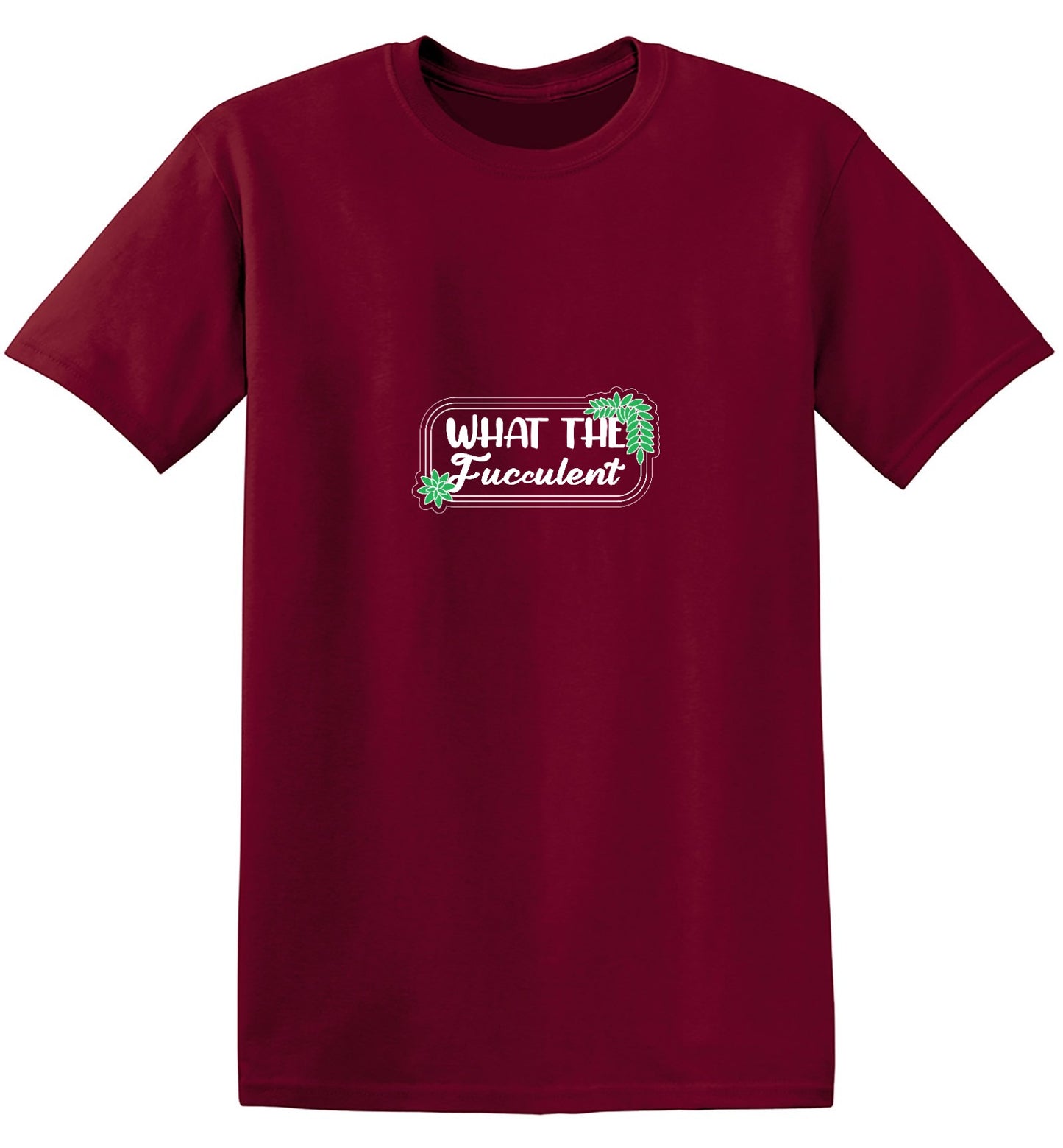 Funny T-Shirts design "What the Fucculent Tee"