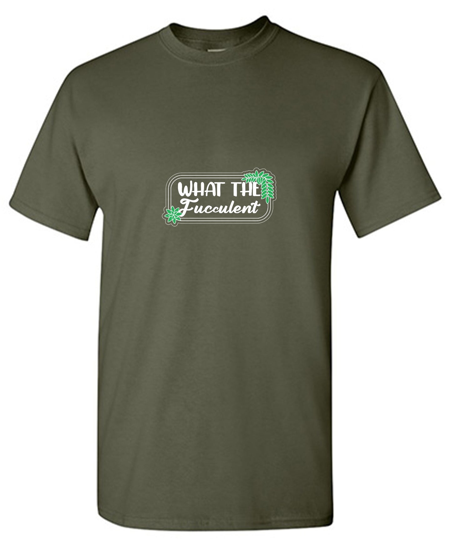 Funny T-Shirts design "What the Fucculent Tee"