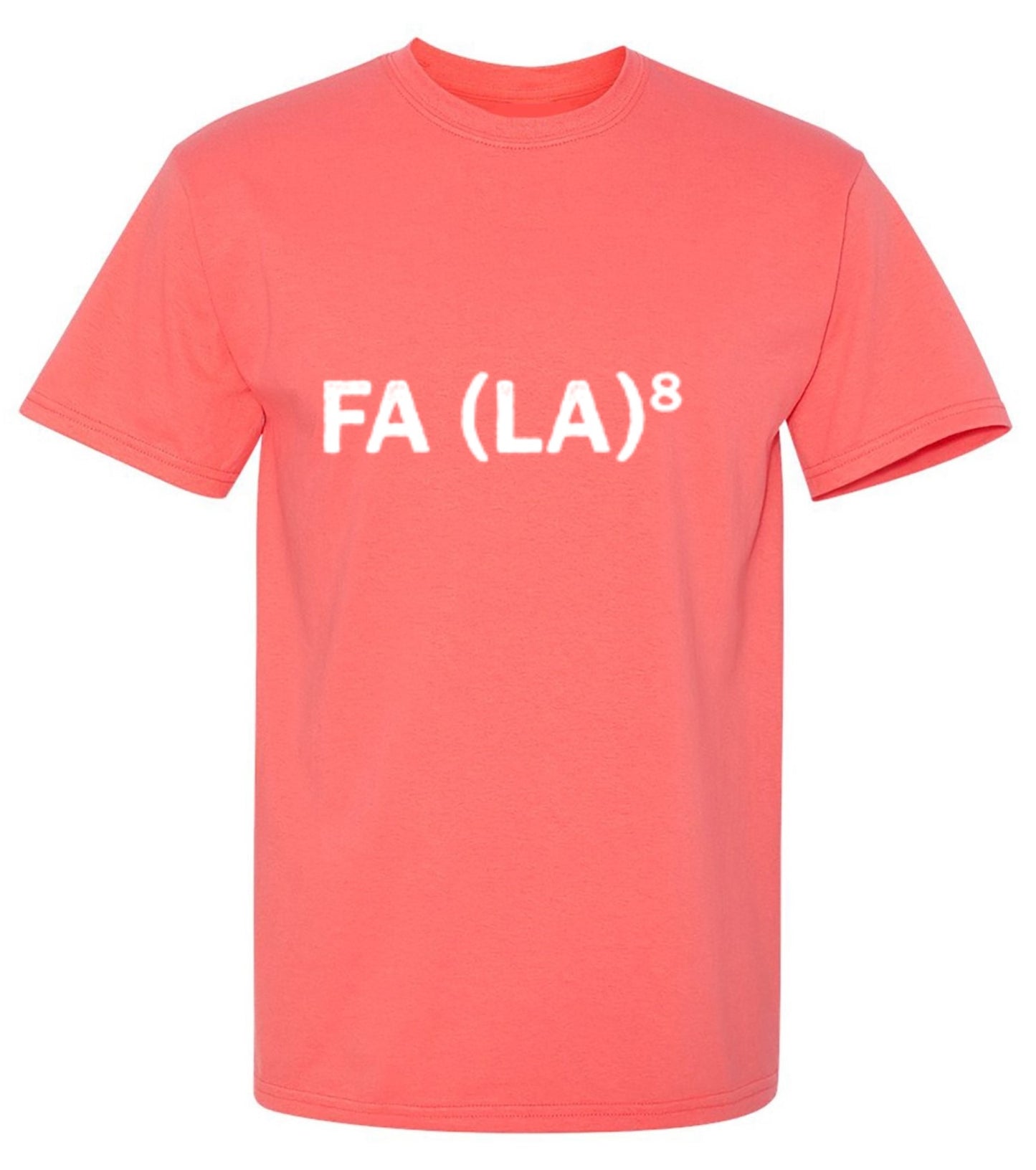 Funny T-Shirts design "FA (LA)8"