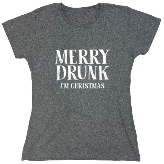 Funny T-Shirts design "Merry Drunk I'm Christmas - Womens"