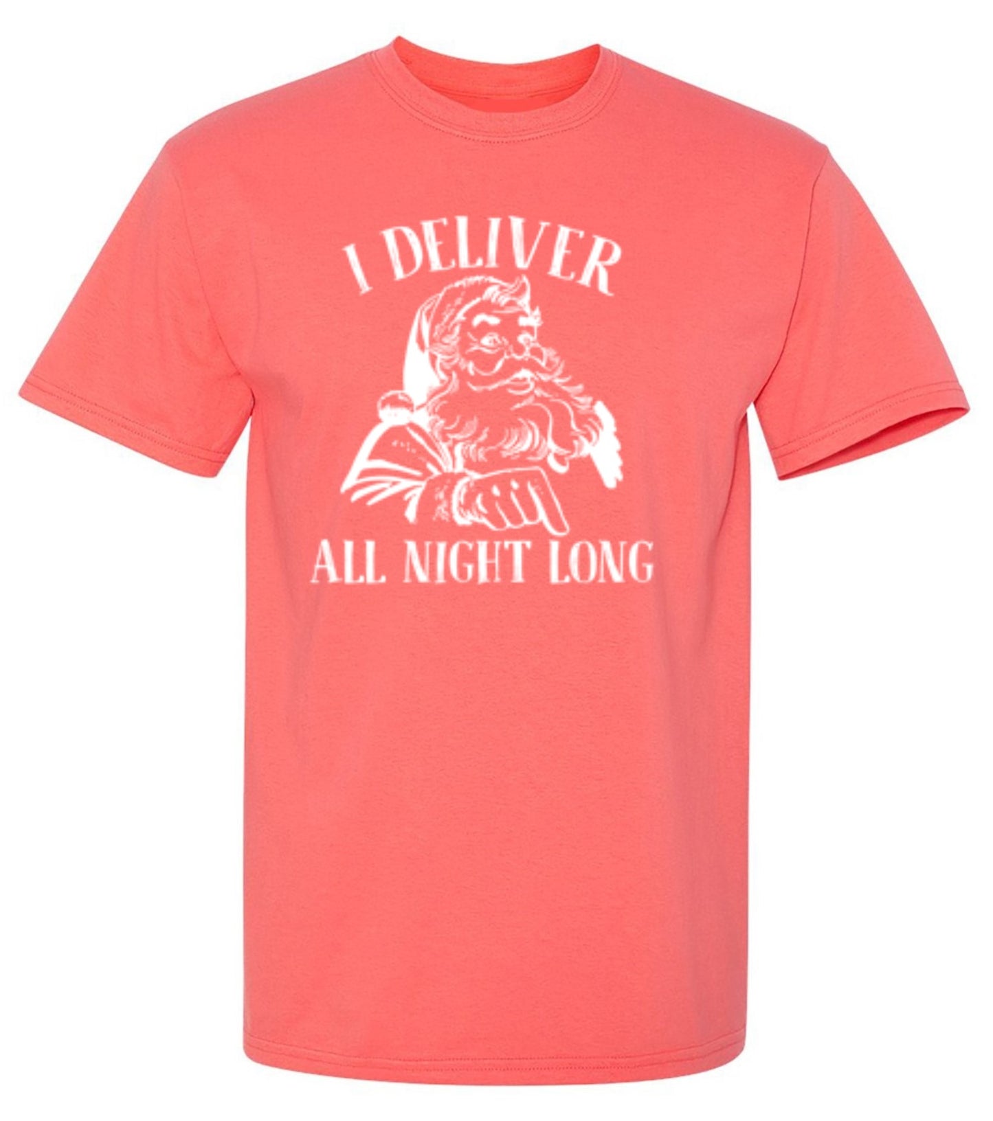 Funny T-Shirts design "I Deliver All Night Long T-Shirt"