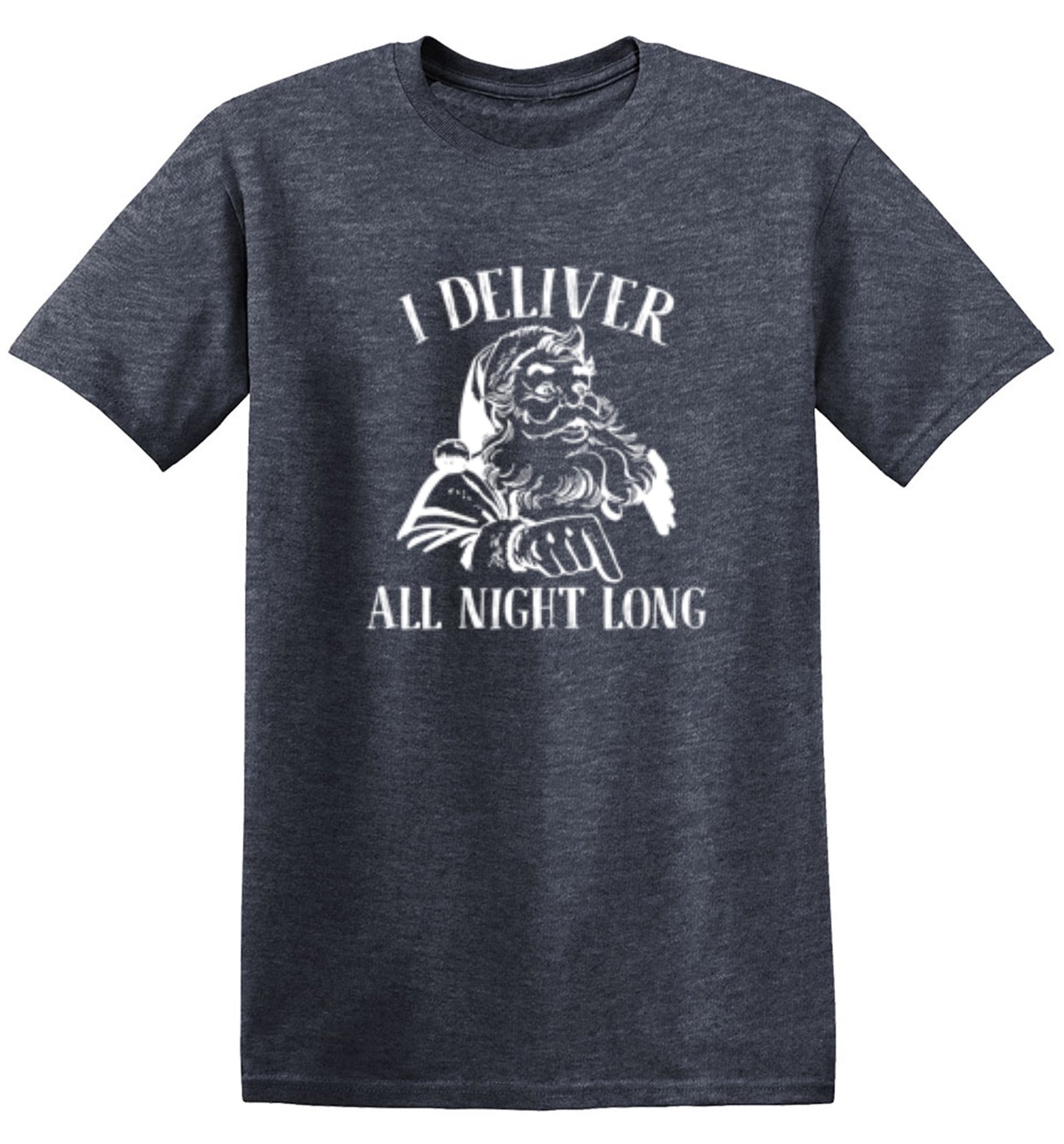 Funny T-Shirts design "I Deliver All Night Long T-Shirt"