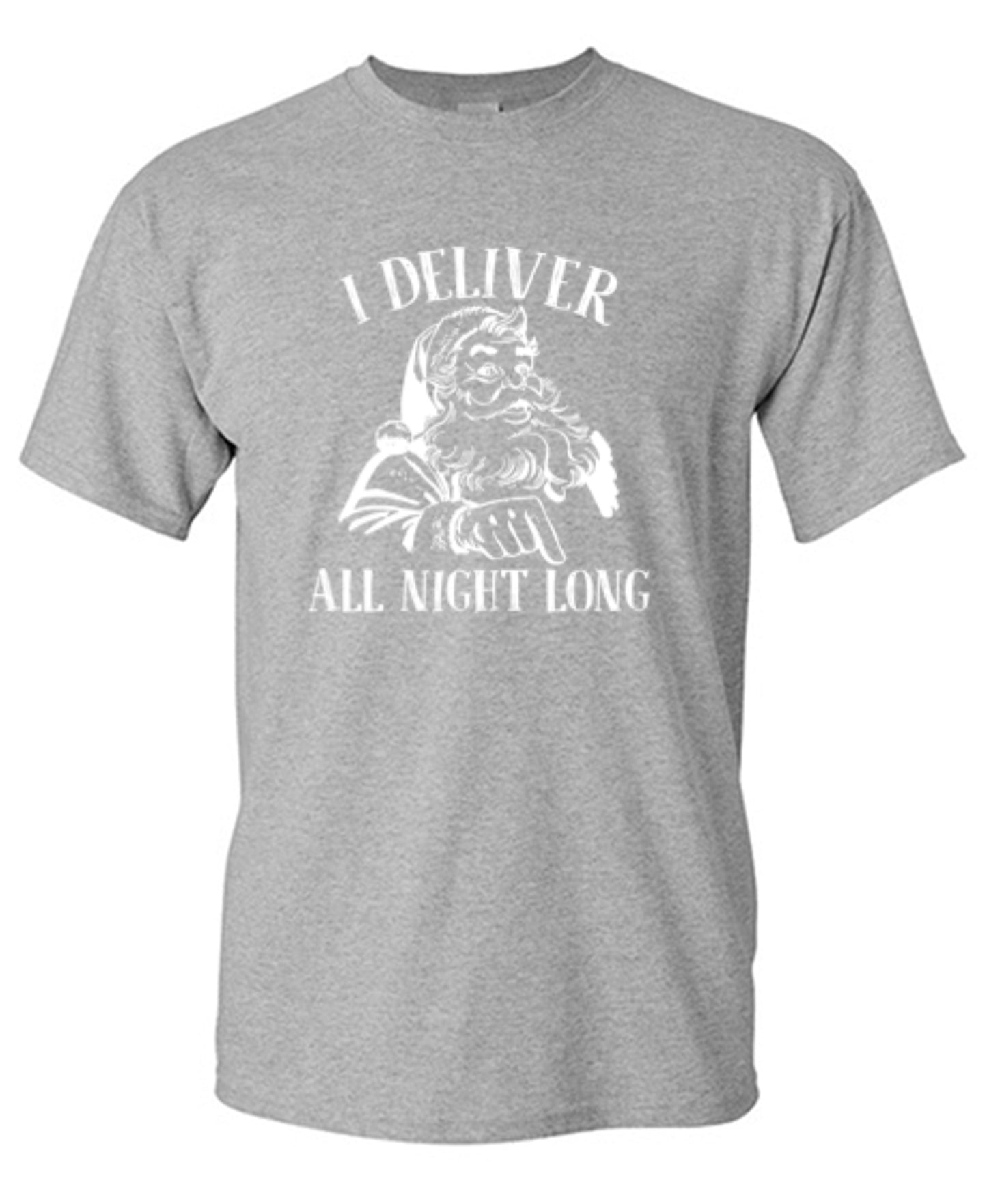 Funny T-Shirts design "I Deliver All Night Long T-Shirt"