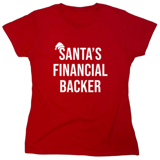 Funny T-Shirts design "Santa's Financial Backer T-Shirts - Womens"