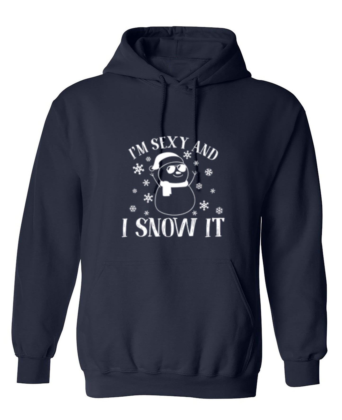 Funny T-Shirts design "I'm Sexy And I Snow It"