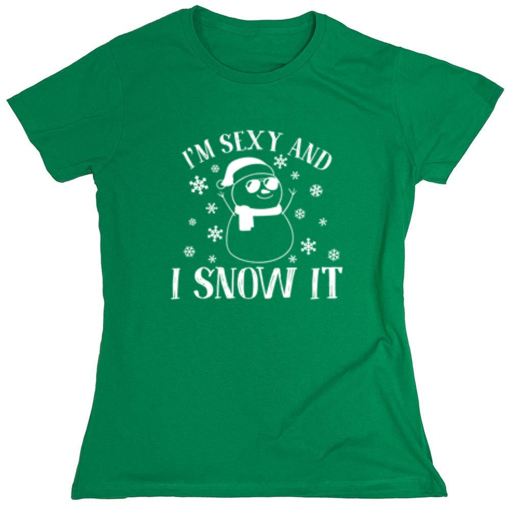 Funny T-Shirts design "I'm Sexy And I Snow It T-Shirt - Womens"