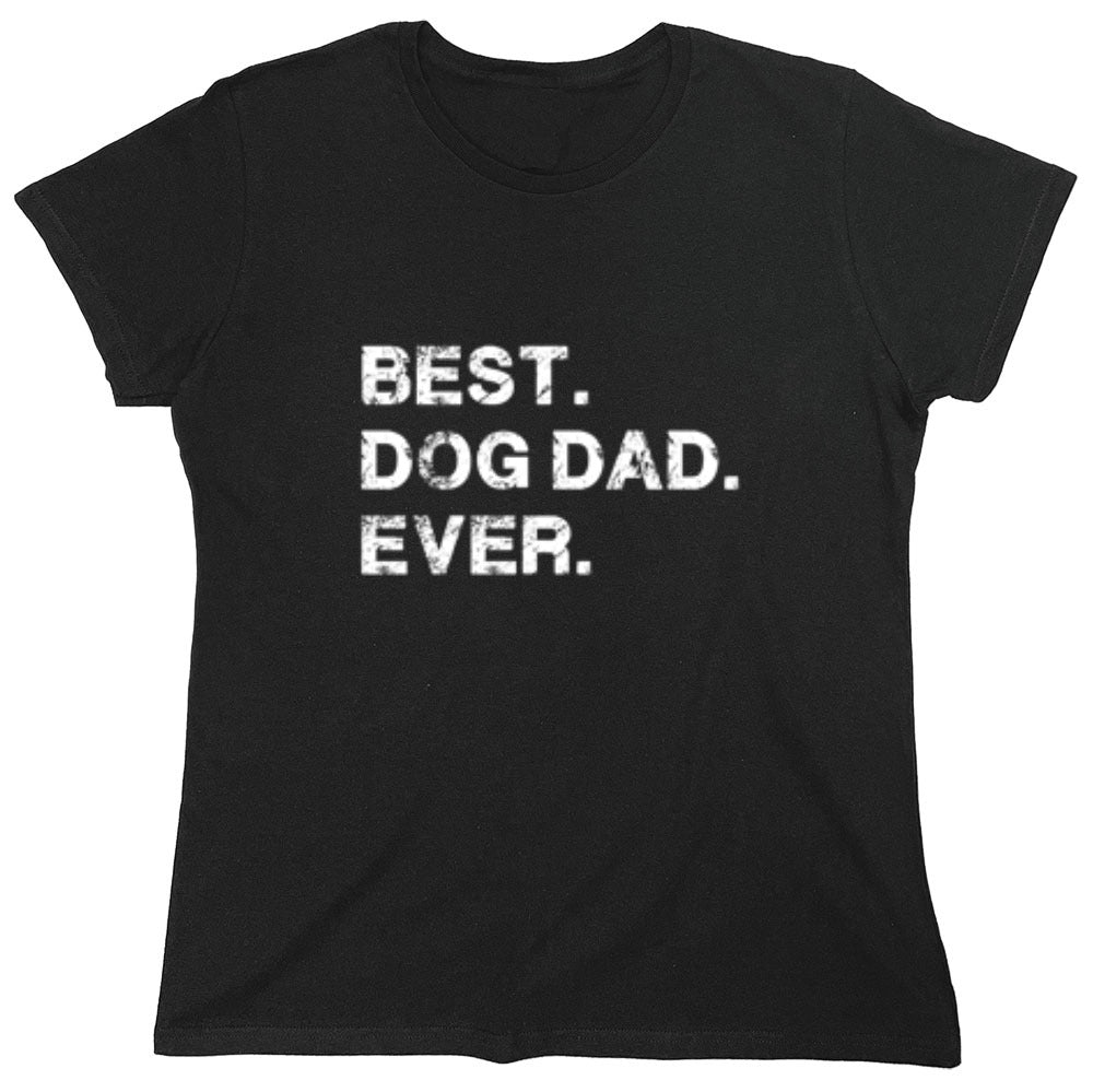 Funny T-Shirts design "Best Dog Dad Ever T-Shirt"