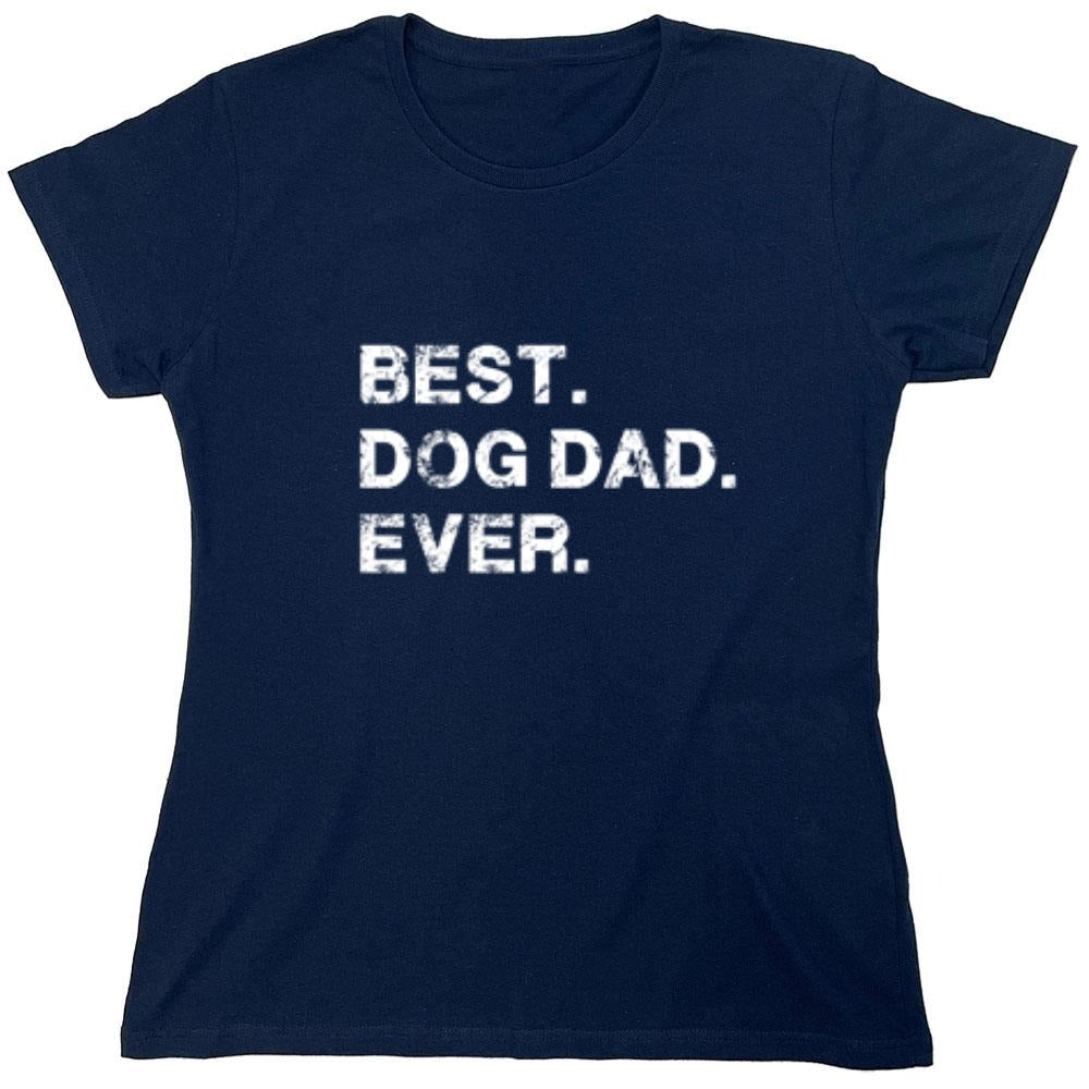 Funny T-Shirts design "Best Dog Dad Ever T-Shirt"