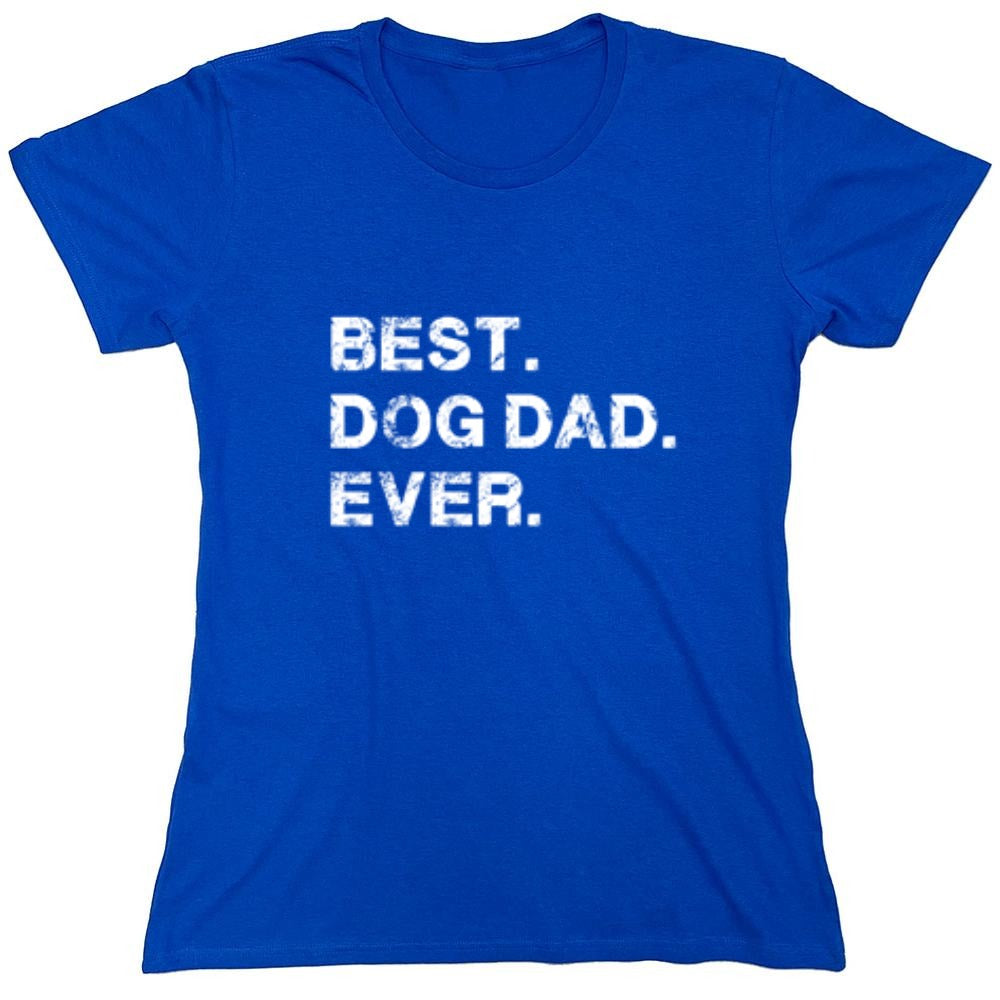 Funny T-Shirts design "Best Dog Dad Ever T-Shirt"