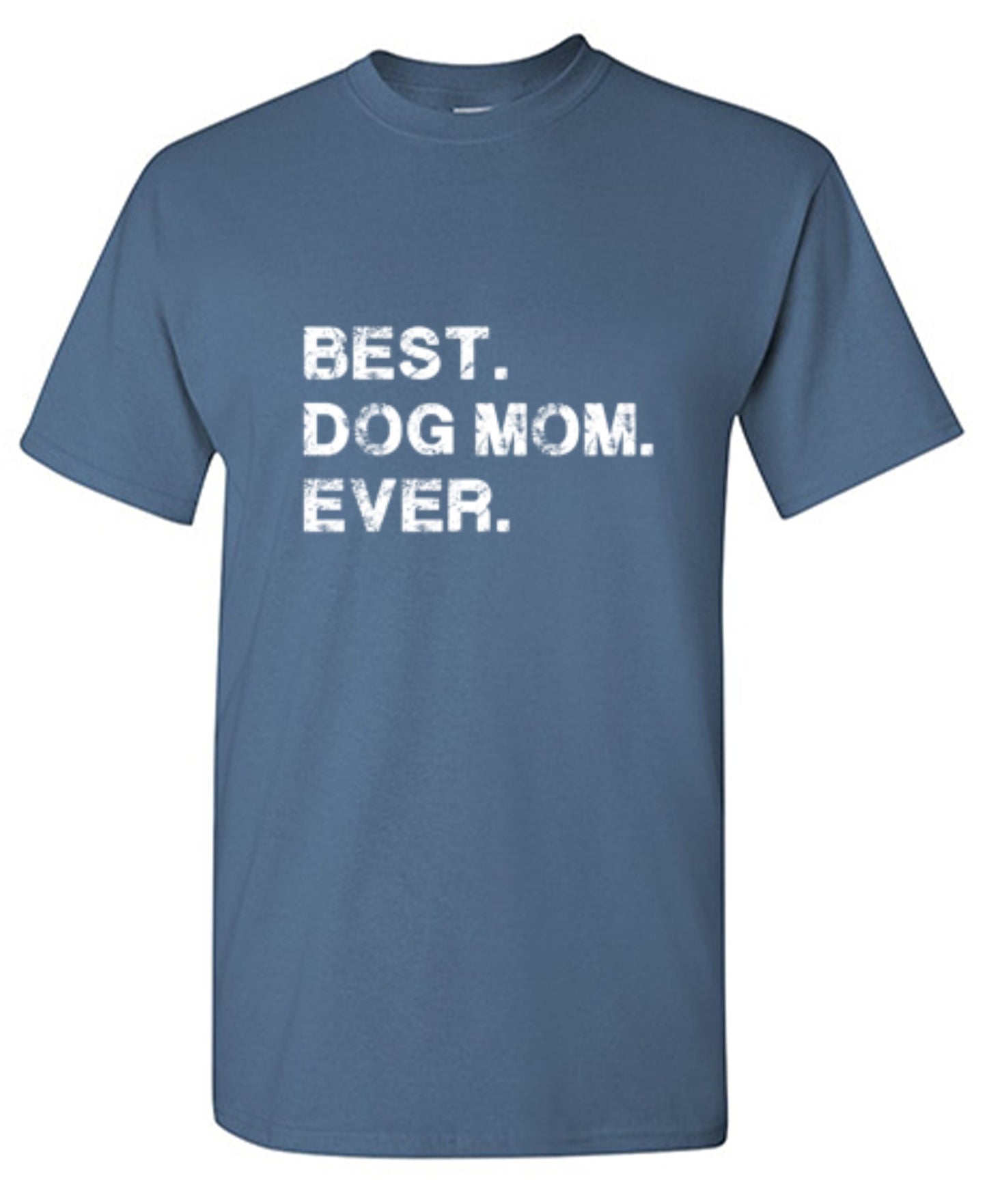 Funny T-Shirts design "Best Dog Mom Ever T-Shirt"