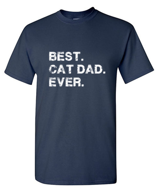 Funny T-Shirts design "Best Cat Dad Ever Shirt"