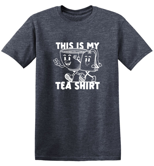 Funny T-Shirts design "This is my Tea Shirt, Funny T-Shirt"