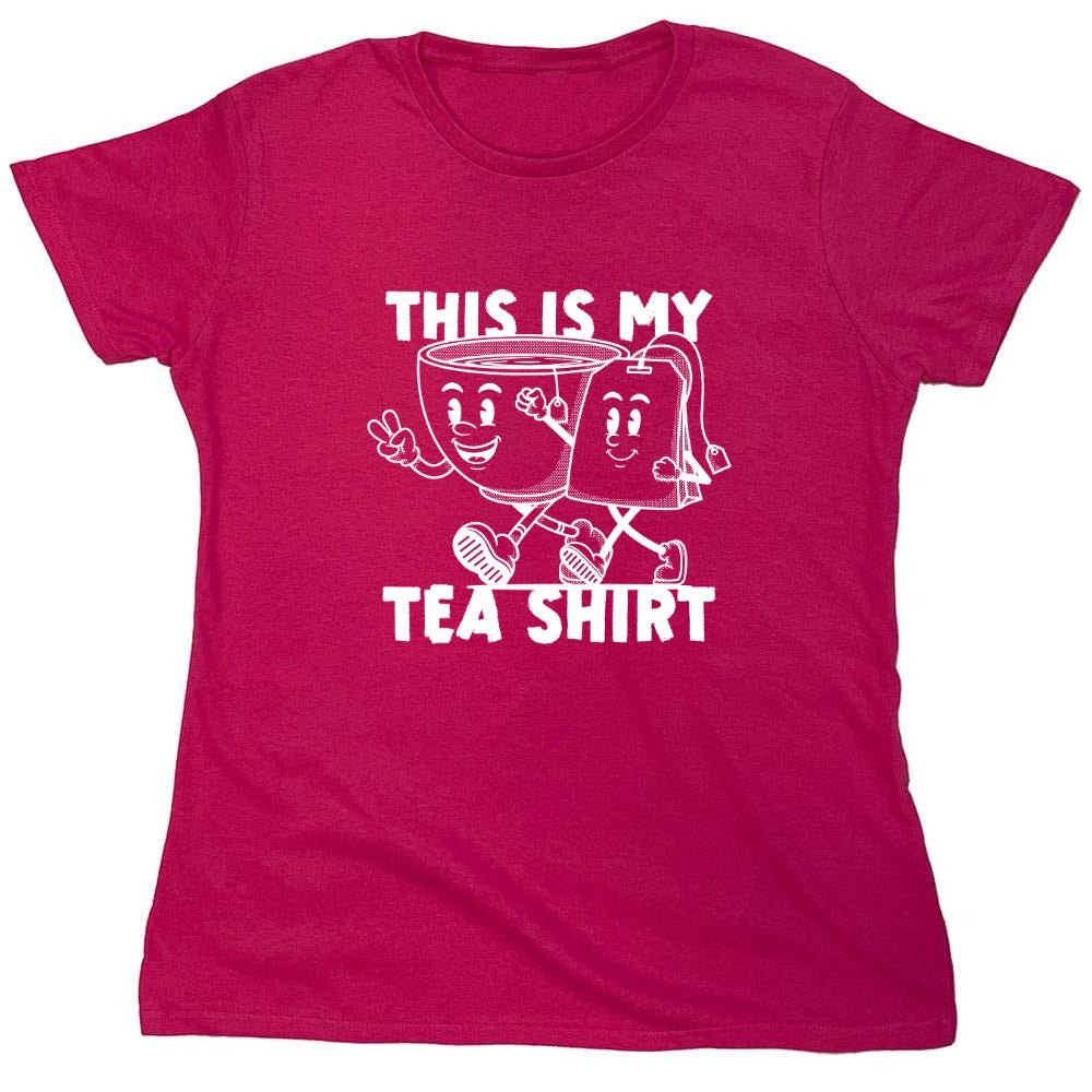 Funny T-Shirts design "This is my Tea Shirt, Funny T-Shirt - Womens"