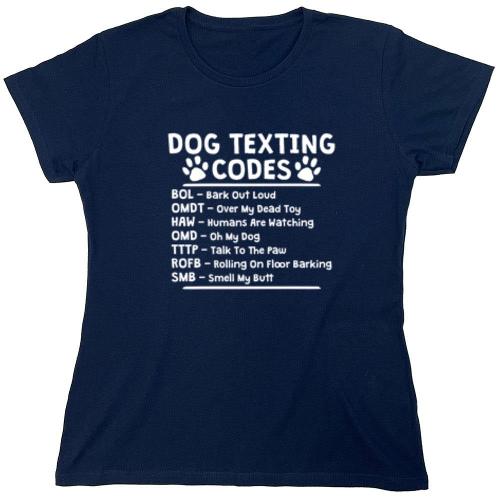 Funny T-Shirts design "Dog Texting Codes - Womens"