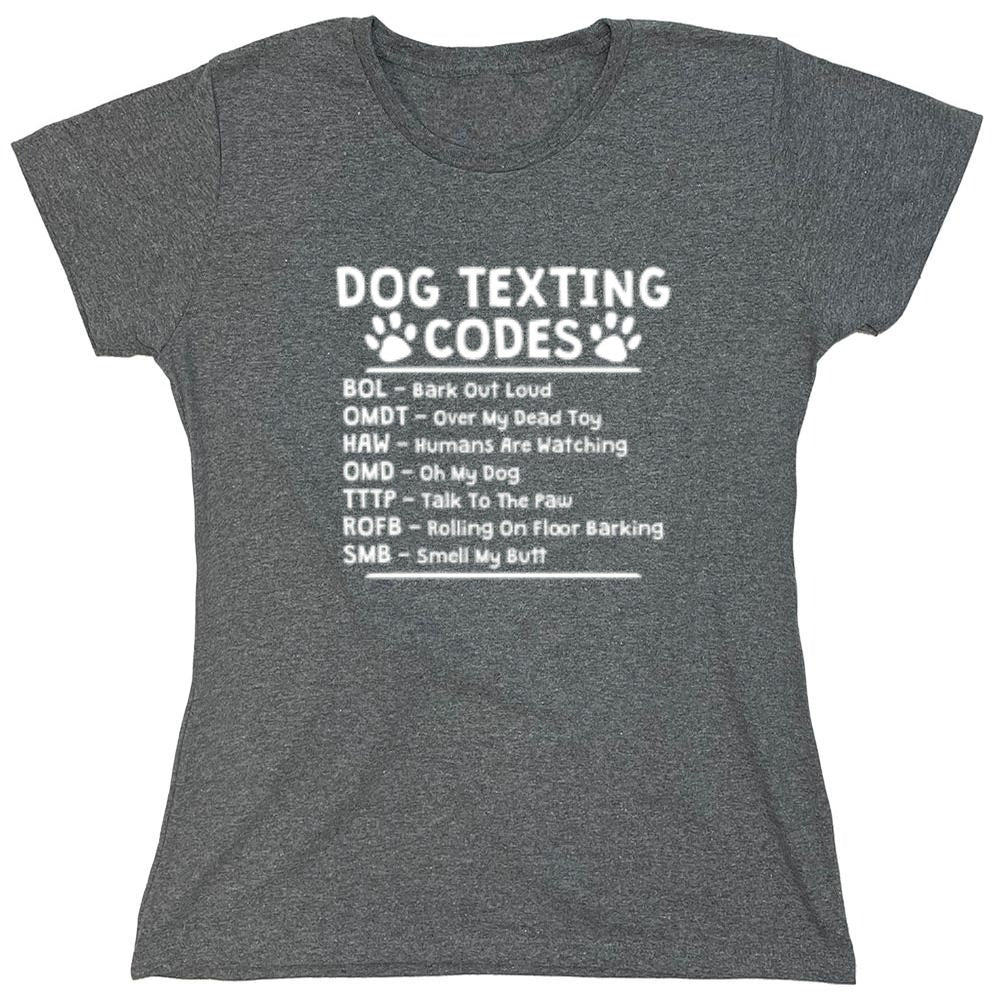 Funny T-Shirts design "Dog Texting Codes - Womens"