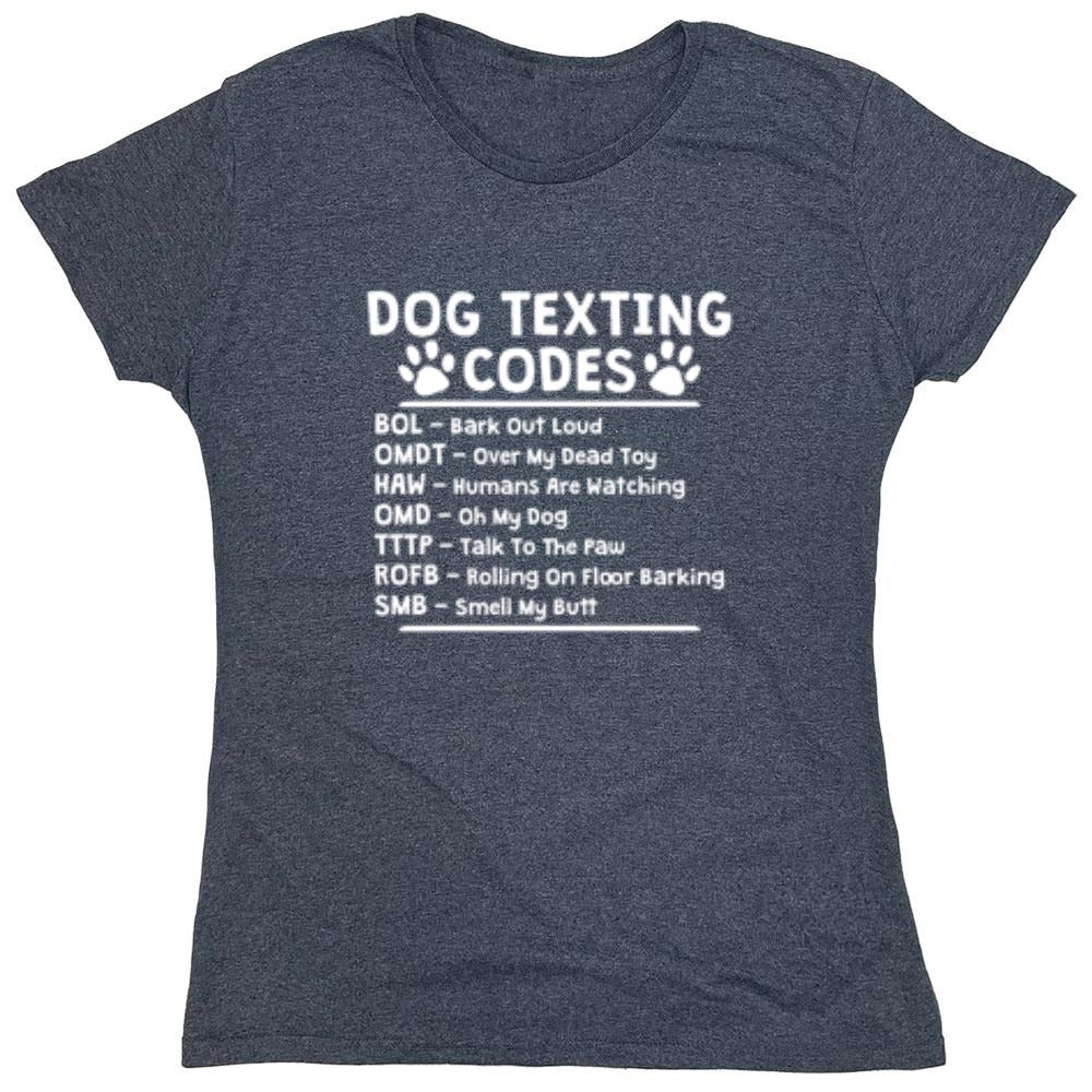 Funny T-Shirts design "Dog Texting Codes - Womens"