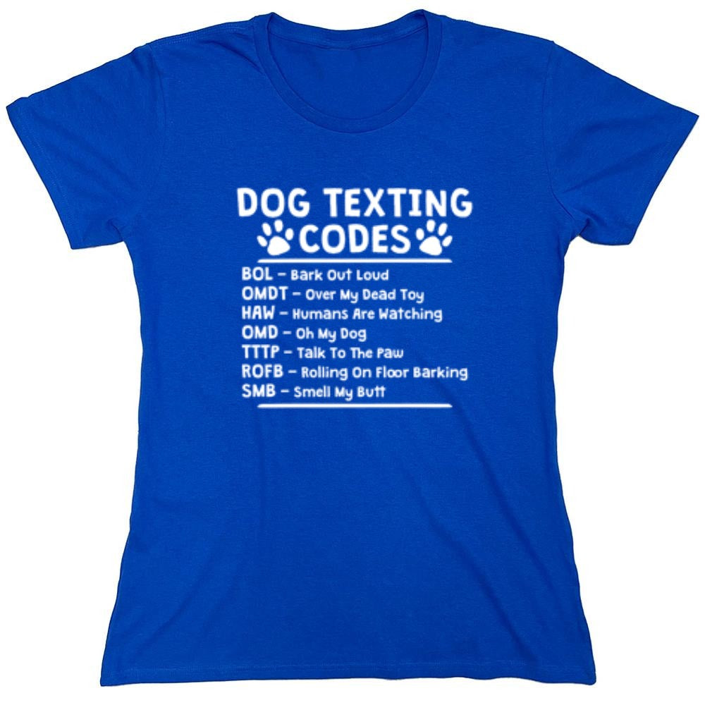 Funny T-Shirts design "Dog Texting Codes - Womens"