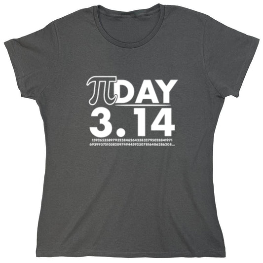 Funny T-Shirts design "Pi Day 3.14 T-Shirt - Womens"