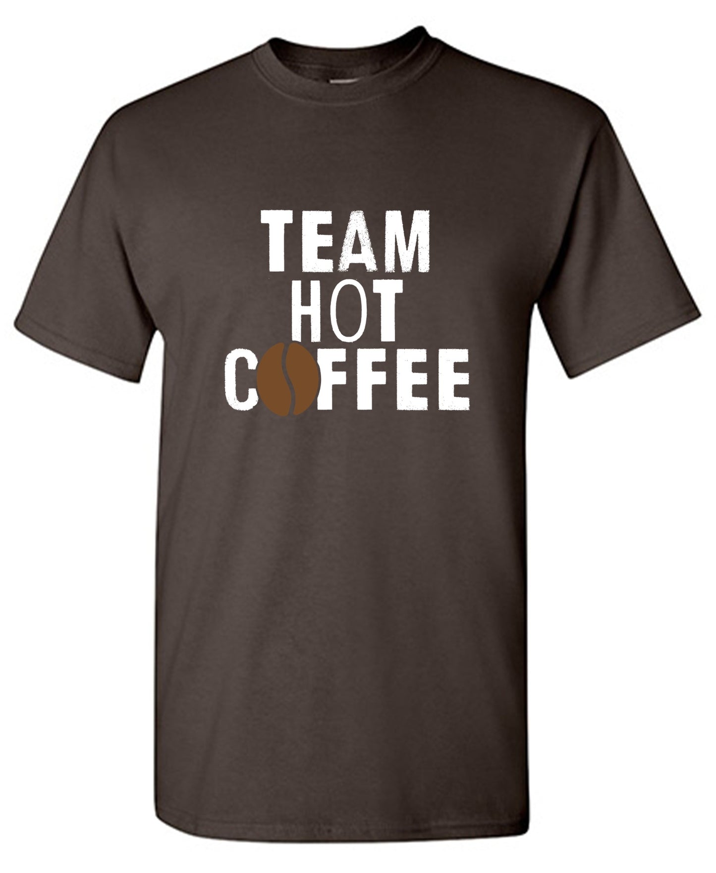 Funny T-Shirts design "Team Hot Coffee, T-Shirt"