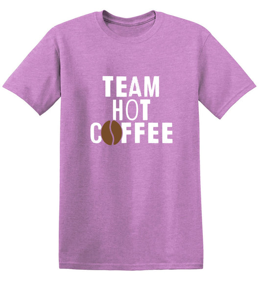 Funny T-Shirts design "Team Hot Coffee, T-Shirt"