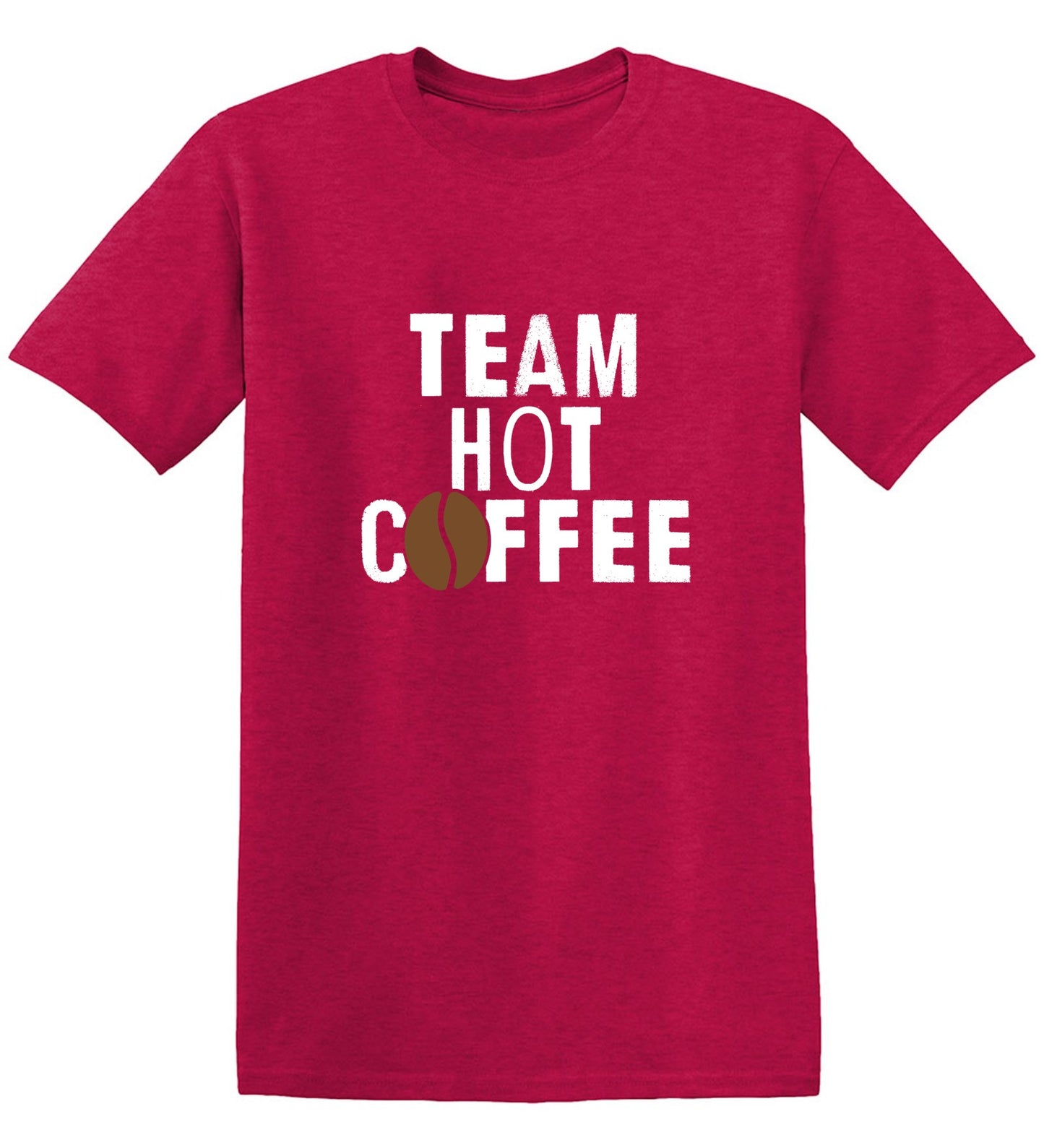 Funny T-Shirts design "Team Hot Coffee, T-Shirt"
