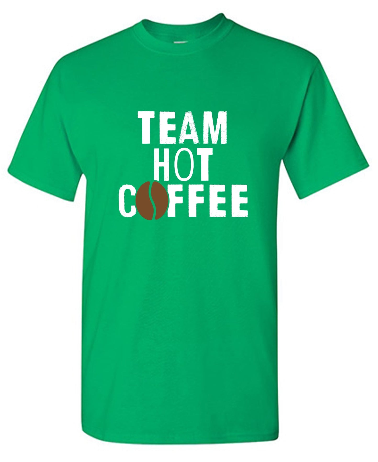 Funny T-Shirts design "Team Hot Coffee, T-Shirt"