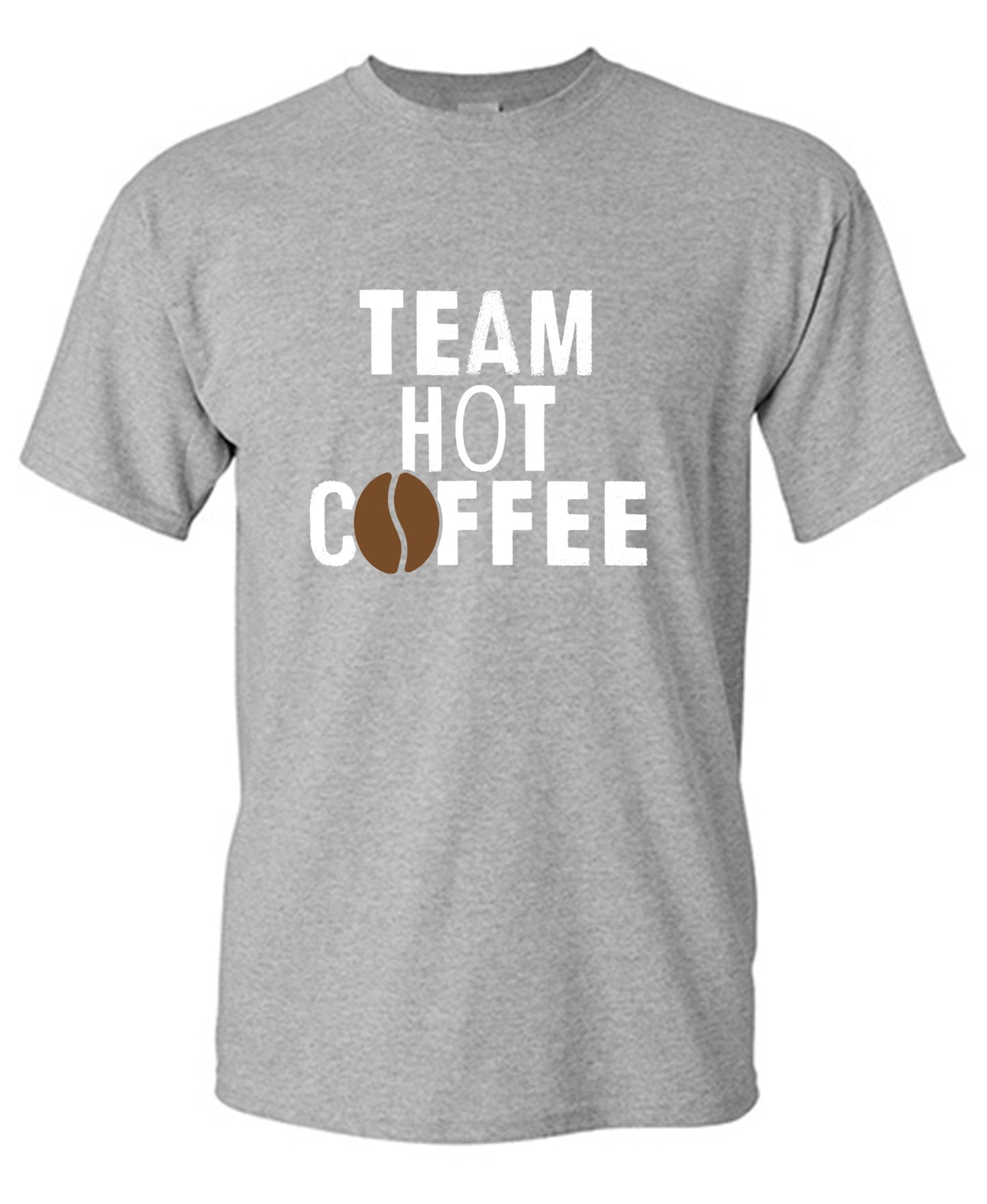 Funny T-Shirts design "Team Hot Coffee, T-Shirt"