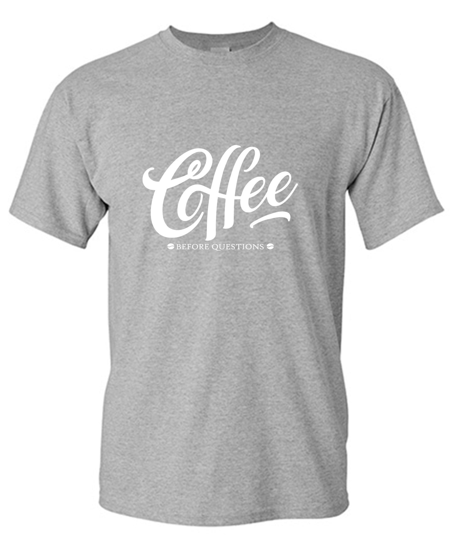 Funny T-Shirts design "Coffee Before Question, Funny Shirt"