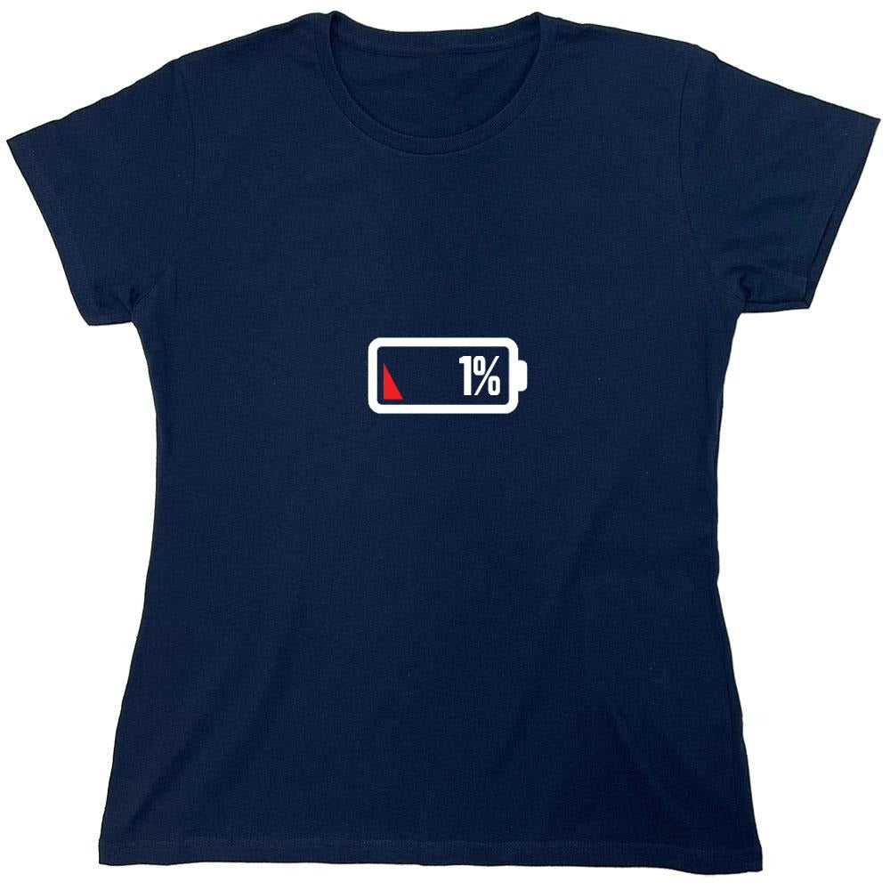 Funny T-Shirts design "1% Battery T-Shirt - Womens"