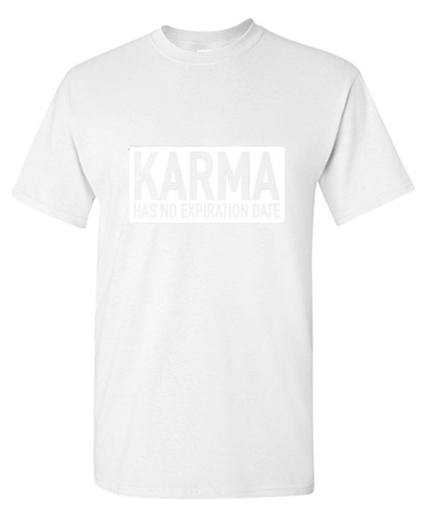 Funny T-Shirts design "Karma Has No Expiration Date"
