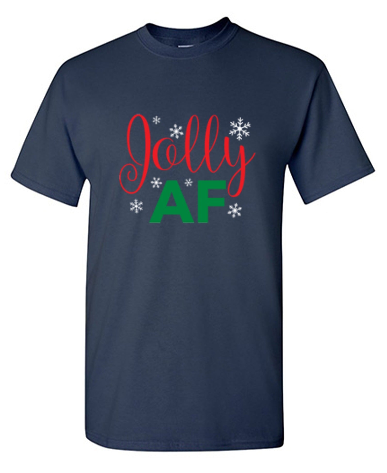 Funny T-Shirts design "Jolly AF"