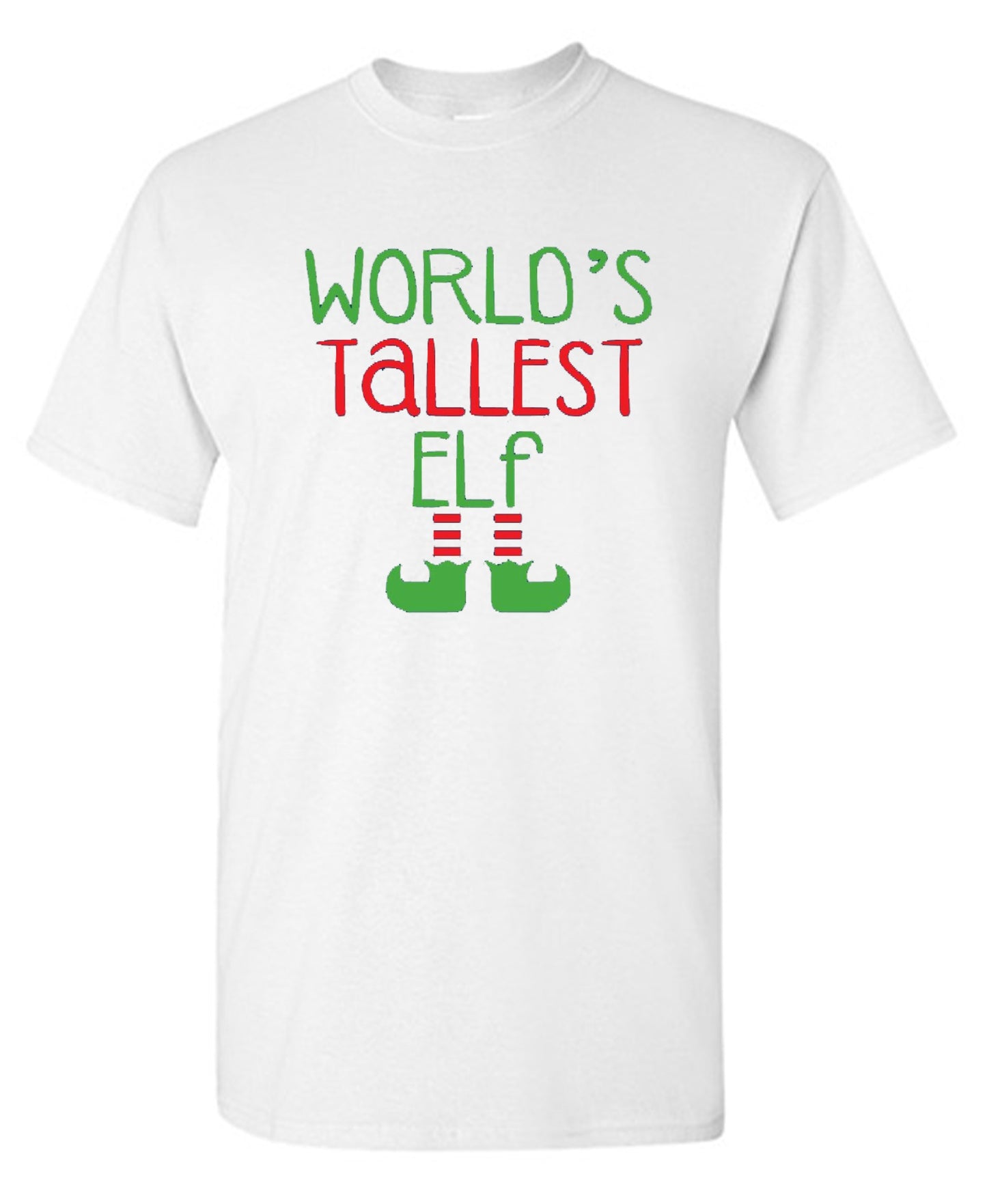 Funny T-Shirts design "World's Tallest Elf"