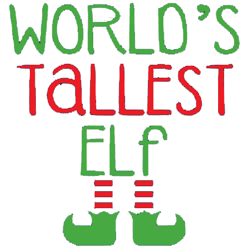 Funny T-Shirts design "World's Tallest Elf"