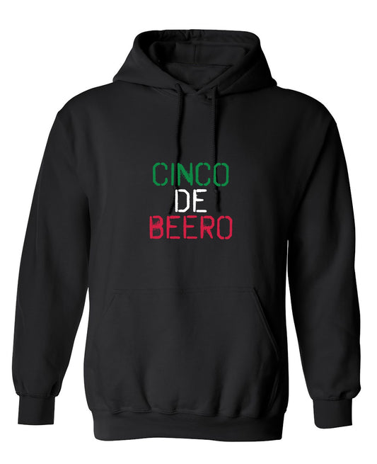 Funny T-Shirts design "Cinco de Beero Funny T-Shirt - Hoodie"