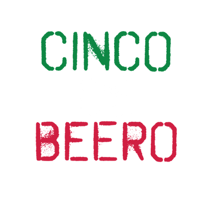 Funny T-Shirts design "Cinco de Beero Funny T Shirts"